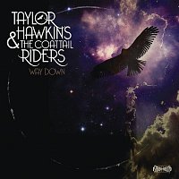 Taylor Hawkins & The Coattail Riders – Way Down