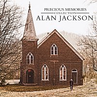 Alan Jackson – Precious Memories Collection