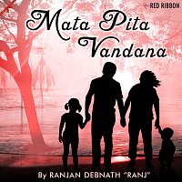 Ranjan Debnath 'Ranj' – Mata Pita Vandana