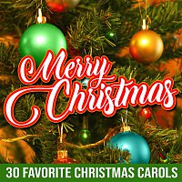 Merry Christmas: 30 Favorite Christmas Carols