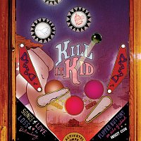 Kill It Kid – Kill It Kid