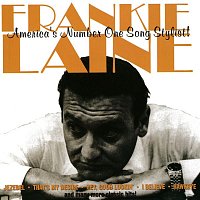 Frankie Laine – America's Number One Song Stylist!