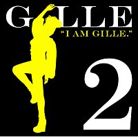 GILLE – I Am Gille.2