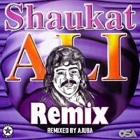Shaukat Ali – Shaukat Ali Remix