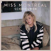 Miss Montreal – Schreeuwen