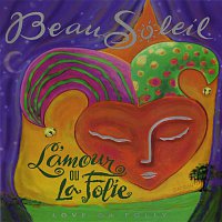 Beausoleil – L'Amour Ou La Folie