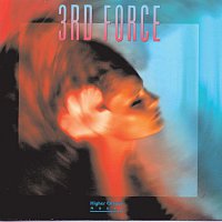 3rd Force – 3rd Force