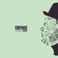 TobyMac – I just need U. [Capital Kings Remix]