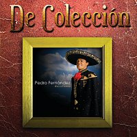 Pedro Fernández – Escúchame [De Colección 2]