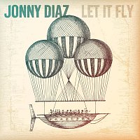 Jonny Diaz – Let It Fly
