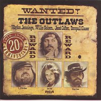 Waylon Jennings, Willie Nelson, Jessi Colter – Wanted! - The Outlaws