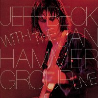 Jeff Beck – Jeff Beck With The Jan Hammer Group Live