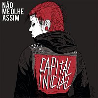 Capital Inicial – Nao Me Olhe Assim
