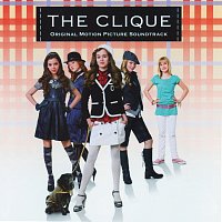 Přední strana obalu CD The Clique [Original Motion Picture Soundtrack]