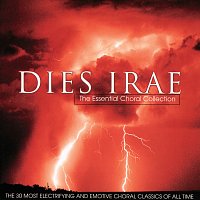 Různí interpreti – Dies Irae - The Essential Choral Collection