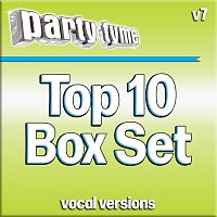 Party Tyme Karaoke - Top 10 Box Set, Vol. 7 [Vocal Versions]