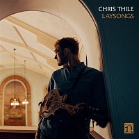 Chris Thile – Laysongs