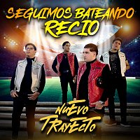 Nuevo Trayecto – Seguimos Bateando Recio