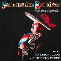 Salomón Robles – Toda Una Leyenda [Mariachi Version]