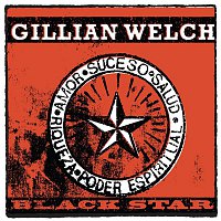 Gillian Welch – Black Star (Live)