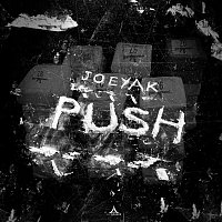 JoeyAK – Push