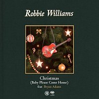 Robbie Williams, Bryan Adams – Christmas (Baby Please Come Home)