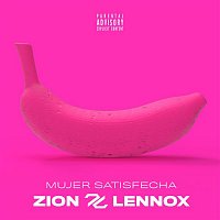 Zion & Lennox – Mujer Satisfecha