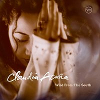 Claudia Acuna – Wind From The South
