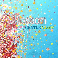 Gentle Glow – Blossom