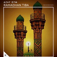Azay DTM – Ramadhan Tiba