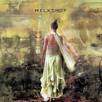 Přední strana obalu CD Milkshop