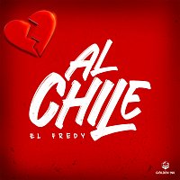El Fredy – Al Chile