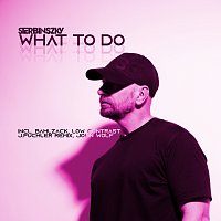 Sterbinszky – What To Do