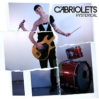 The Cabriolets – Hysterical