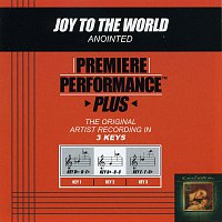 Annointed – Premiere Performance Plus: Joy To The World