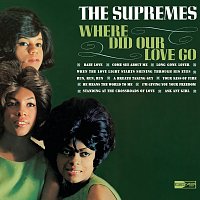 The Supremes – Where Did Our Love Go: 40th Anniversary Edition