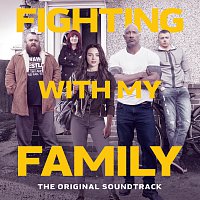 Přední strana obalu CD Fighting With My Family [The Original Soundtrack]