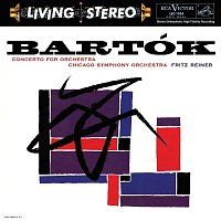 Bartok: Concerto for Orchestra; Music for Strings, Percussion & Celesta; Hungarian Sketches