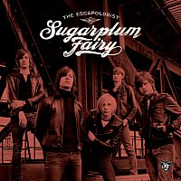 Sugarplum Fairy – The Escapologist [Swedish Version]