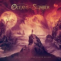 Oceans Of Slumber – A Return to the Earth Below