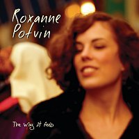 Roxanne Potvin – The Way It Feels