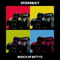 Spiderbait – Bunch Of Bettys