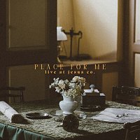Jesus Co. – Place For Me [Live]