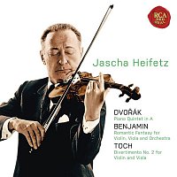 Jascha Heifetz – Dvorak: Piano Quintet in A;Benjamin: Romantic Fantasy; Toch: Divertimento No. 2