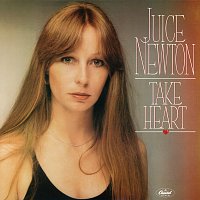 Juice Newton – Take Heart