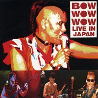 Bow Wow Wow – Live In Japan