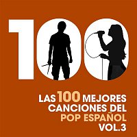 Various  Artists – Las 100 mejores canciones del Pop Espanol, Vol. 3