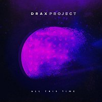 Drax Project – All This Time