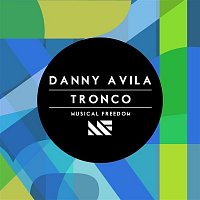 Danny Avila – Tronco