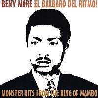 Beny More – El Barbaro del Ritmo